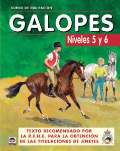 LIBRO "CURSO DE EQUITACION: GALOPES NIVELES 5 Y 6"